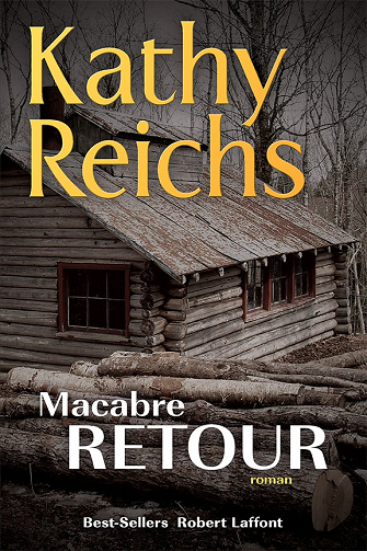 Macabre retour - Kathy Reichs