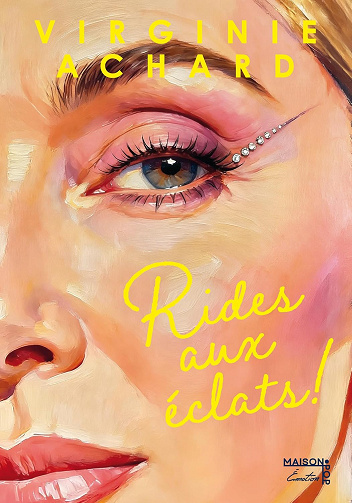 Rides aux éclats - Virginie Achard (2026)