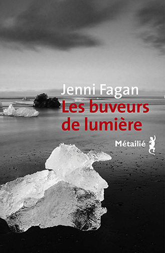 Les buveurs de lumière -  Jenni Fagan