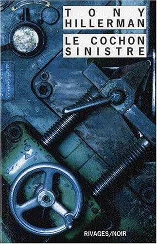 Le Cochon sinistre - Tony Hillerman