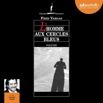 L'homme aux cercles bleus: Commissaire Adamsberg 1 - Fred Vargas