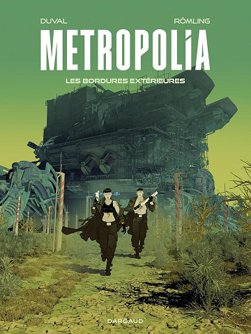 Fred Duval - Metropolia - Tome 2 - Les Bordures extérieures (2026)