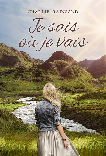 Je sais où je vais -  Charlie Rainsand (2026)