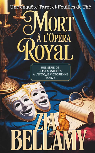 Mort a l’Opera Royal -  Zia Bellamy (2026)
