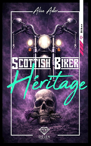 Alice Adler - Scottish bikers - Tome 1: Héritage (2026)