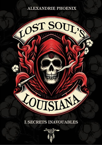 Alexandrie Phoenix - Lost soul's MC - Tome 1 : Secrets inavouables (2026)