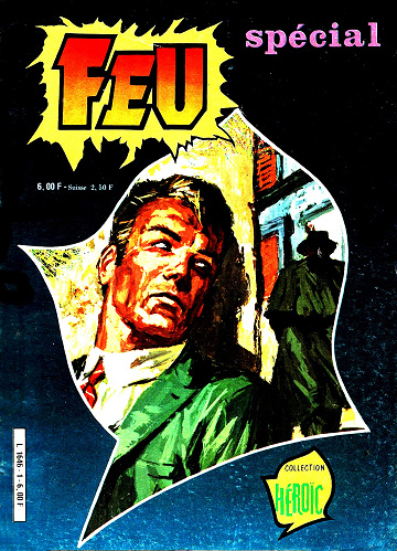 Feu Spécial - Tome 01 - Le combat de Vic