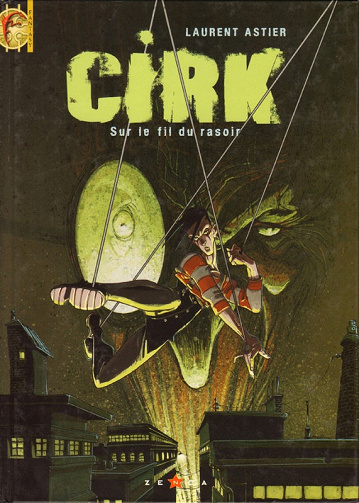 Cirk - Tomes 01 à 03