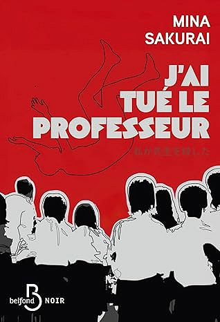 J'ai tué le professeur - Mina Sakurai (2026)