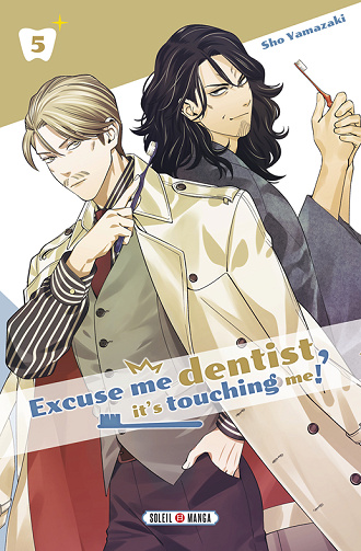 Excuse me dentist, it's touching me ! - 5. Tome 5