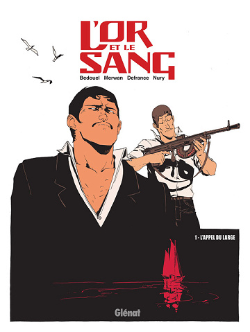 L'or et le sang - Tomes 01 à 04 + Intégrale