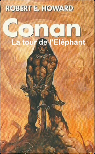 Conan : La Tour De L'éléphant - Robert E Howard