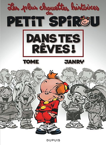 Le Petit Spirou - Chouettes histoires - Tome 2 - Dans tes rêves ! - Tome (2025)