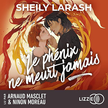 Le Phénix ne meurt jamais - Sheily Larash (2026)