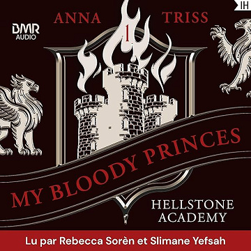 Hellstone Academy, Tome 1 : My Bloody Princes - Anna Triss (2026)