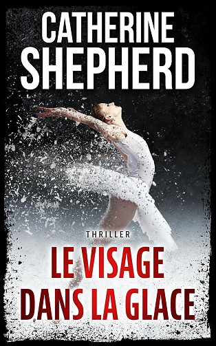 Catherine Shepherd - Le visage dans la glace: Thriller (Les enquêtes de Julia Schwarz t. 2) (2026)