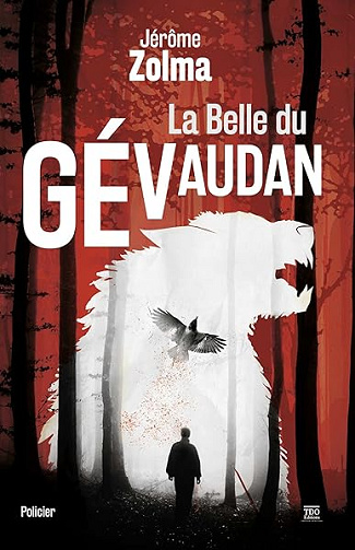 La belle du Gévaudan - Jérôme Zolma