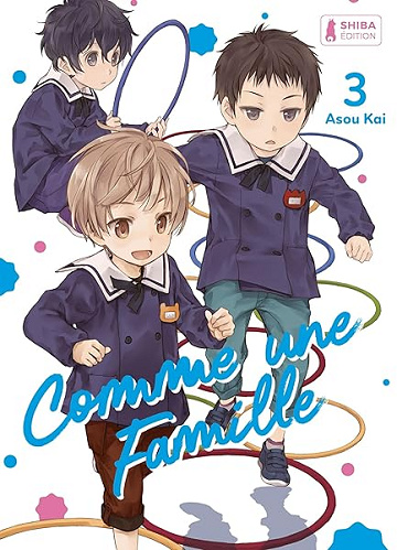 Comme une famille T03: Comme une famille, T3 - Kai Asou