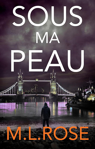 ML Rose - Sous Ma Peau (La serie Arla Baker t. 13) (2026)