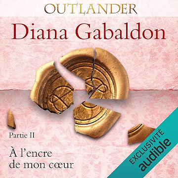À l'encre de mon cœur 2: Outlander 8.2 - Diana Gabaldon