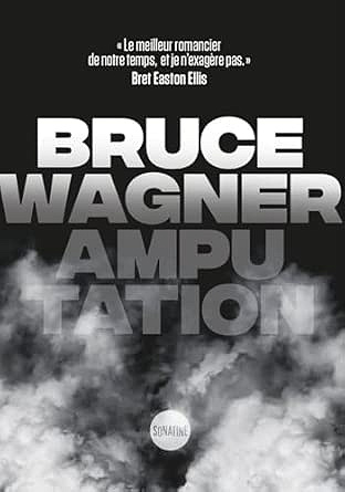 Amputation - Bruce Wagner (2026)