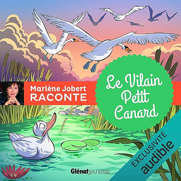 Marlène Jobert raconte - Le vilain Petit Canard - Marlène Jobert