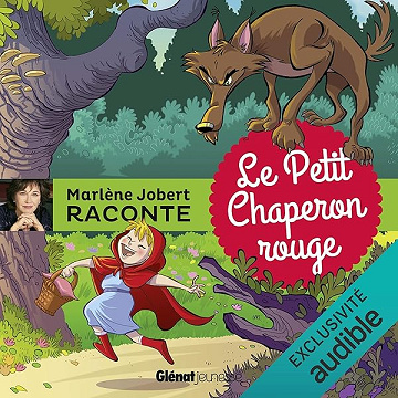 Marlène Jobert raconte - Le petit chaperon rouge - Marlène Jobert