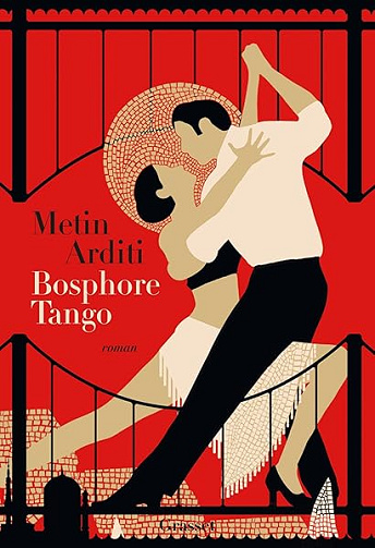 Bosphore-Tango: La trilogie de Constantinople, 3 - Metin Arditi (2026)