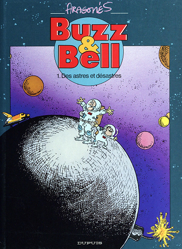 Buzz & Bell - Tome 01 - Des Astres Et Désastres