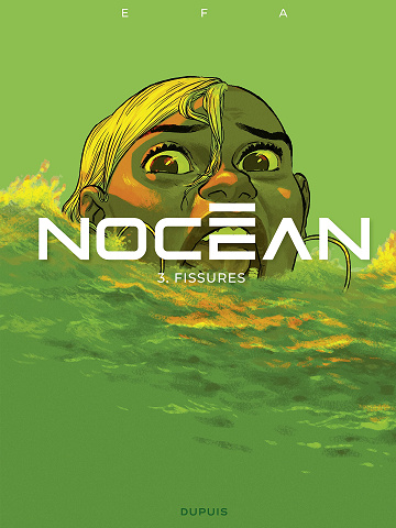 Nocéan - Tome 03 - Fissures