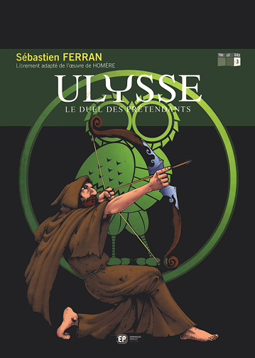 Ulysse - 3. Le duel des prétendants