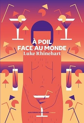 À poil face au monde - Luke Rhinehart (2026)