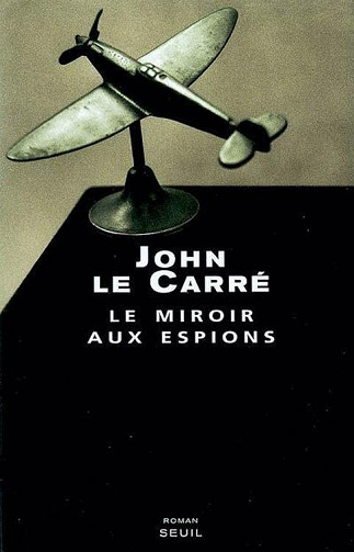 Le Miroir aux espions - John Le Carré