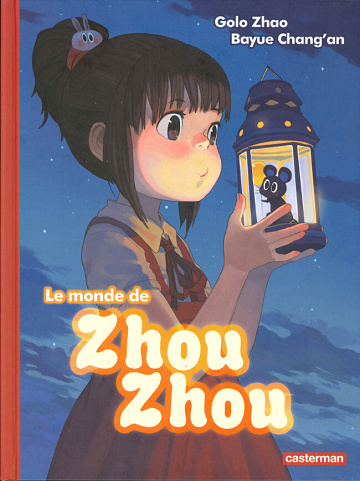 Le monde de Zhou Zhou - Tomes 01 à 06