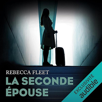 La seconde épouse - Rebecca Fleet