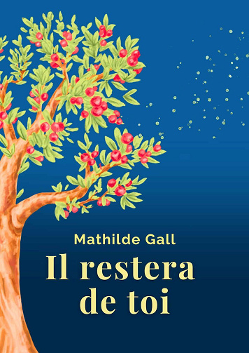 Il restera de toi -  Mathilde Gall (2025)