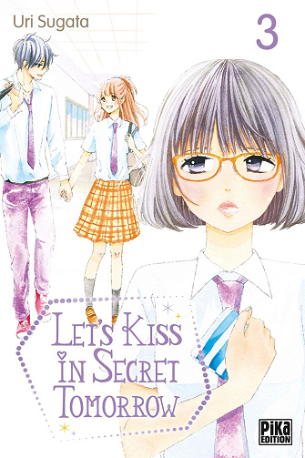 Let's Kiss in Secret Tomorrow - 3. Tome 3