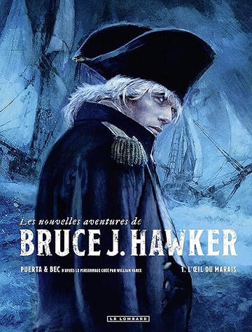 Les Nouvelles Aventures de Bruce J. Hawker - Tome 1 - L'oeil du marais - Bec