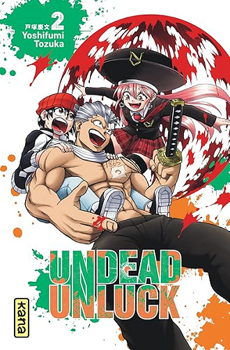 Undead unluck - Tome 2 - Yoshifumi Totsuka