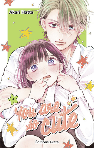 You Are So Cute - Tome 04 (Akari Hatta) (2025)