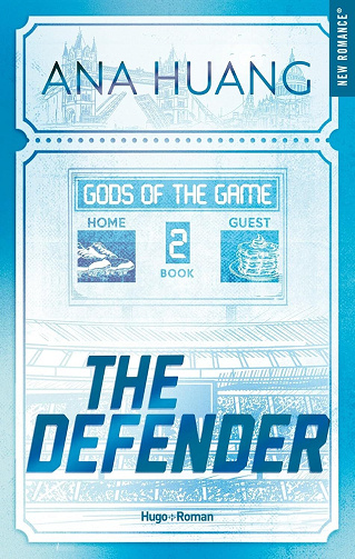 Ana Huang - The defender: Gods of the game Tome 2 (2026)