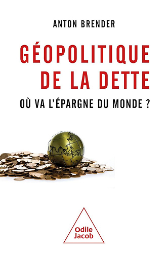Anton Brender - Géopolitique de la dette: Où va l'épargne du monde ? (2026)