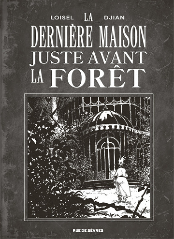 La Dernière Maison Juste Avant La Forêt (Noir & Blanc) (2025)