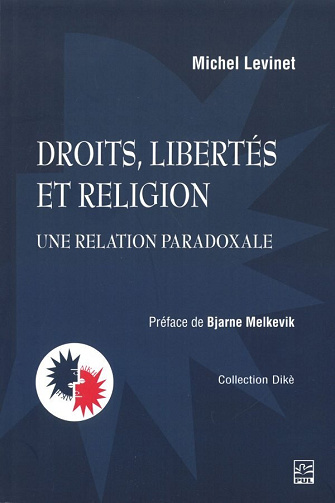 Levinet Michel - Droits, libertés et religion : une relation paradoxale (2026)