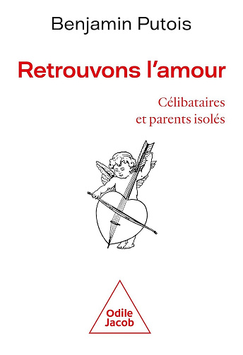 Benjamin Putois - Retrouvons l'amour: Célibataires et parents isolés (2026)