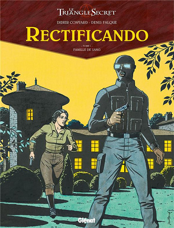 Le triangle Secret - Rectificando - Tomes 01 à 04