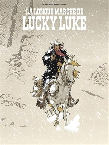 Un Hommage à Lucky Luke par… - La longue marche de Lucky Luke - Matthieu Bonhomme (2026)