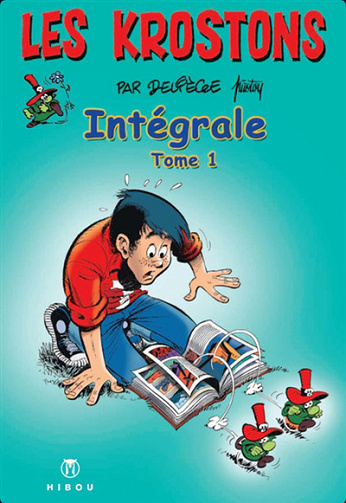 Les Krostons 6 Tomes + 3 Intégrales