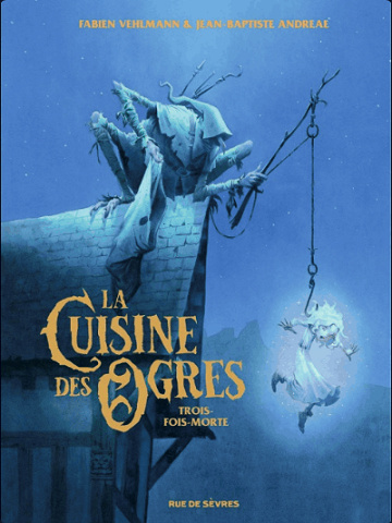La Cuisine des Ogres 2 Tomes