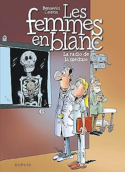 Les femmes en blanc - Tome 42 - La radio de la méduse